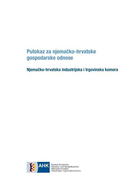 Wegweiser für die deutsch-kroatischen ... - AHK Kroatien