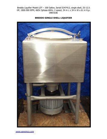 Breddo Liquifier Model LDT ? 100 Gallon, Serial D347412, single ...