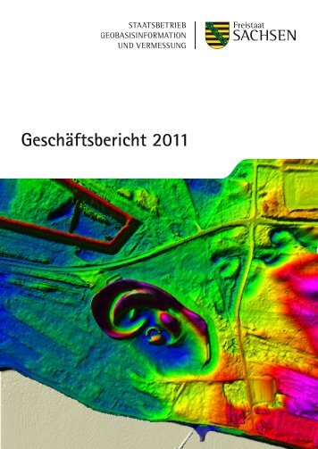 Geschäftsbericht 2011 - Staatsbetrieb Geobasisinformation und ...