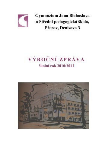 Přerov, Denisova - Gymnázium Jana Blahoslava a Střední ...