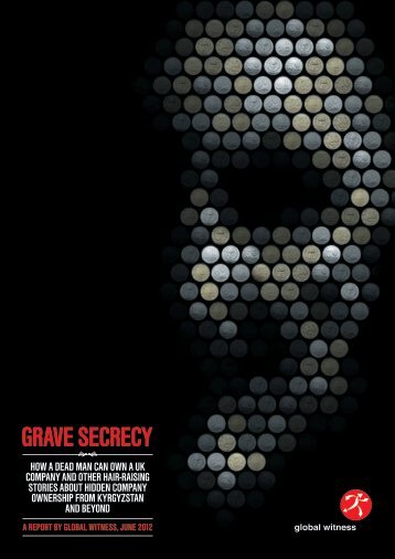 GRAVE SECRECY - Global Witness