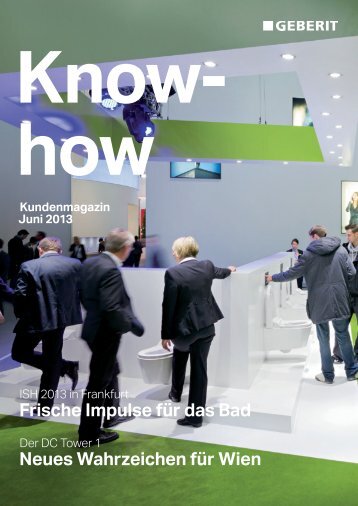 Kundenmagazin vom Juni 2013 - Geberit