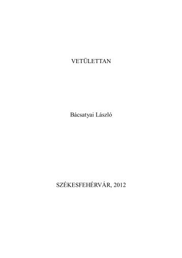 Bácsatyai László: Vetülettan jegyzet 2012 08/09 ... - NymE GEO portál