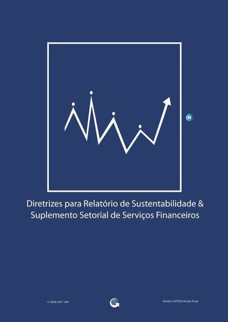 Diretrizes para Relatório de Sustentabilidade & Suplemento Setorial ...