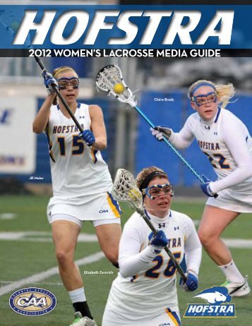 2012 WOMEN'S LACROSSE MEDIA GUIDE - GoHofstra.com