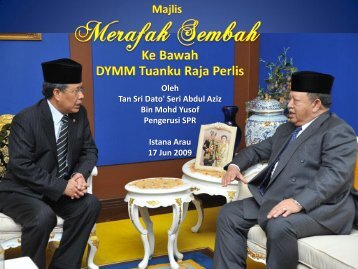 2009 - Majlis Merafak Sembah Pengerusi dan Setiausaha SPR Ke Bawah DYMM Tuanku Raja Perlis