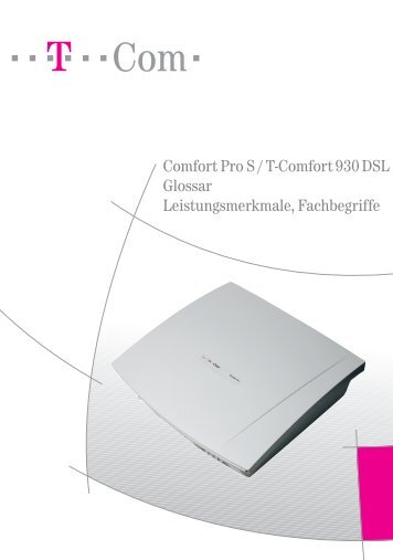Comfort Pro S / T-Comfort 930 DSL Glossar - Hilfe & Service - Telekom