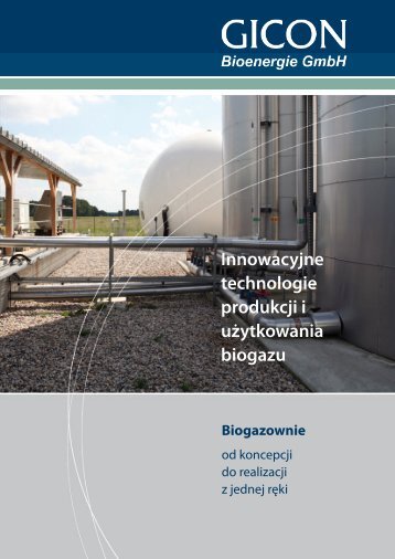Proces produkcji biogazu GICON dwustopniowa fermentacja sucho