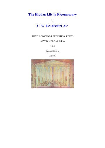 C.W. Leadbeater – The Hidden Life In Freemasonry