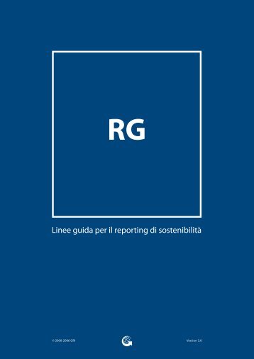 Linee guida per il reporting di sostenibilità - Global Reporting Initiative