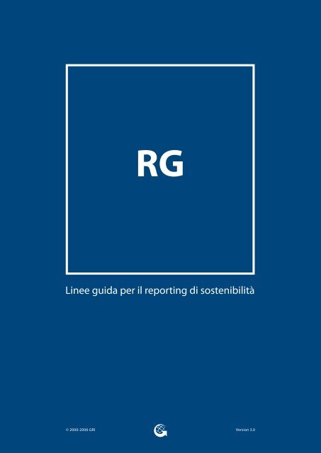Linee guida per il reporting di sostenibilità - Global Reporting Initiative
