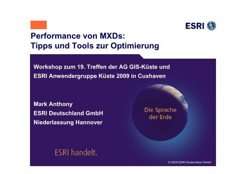 Performance von MXDs: Tipps und Tools zur ... - AG GIS-Küste