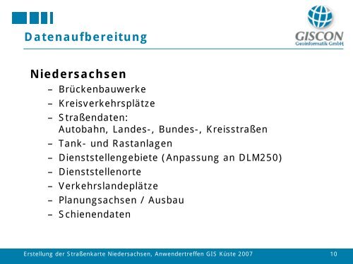 Erstellung der Straßenkarte Niedersachsen im ... - AG GIS-Küste