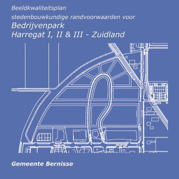 het ontwerp beeldkwaliteitplan Harregat - Gemeente Bernisse