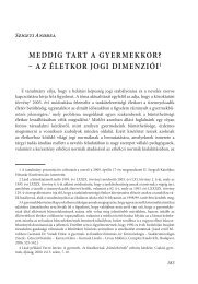 MEDDIG TART A GYERMEKKOR? – AZ ÉLETKOR JOGI DIMENZIÓI1