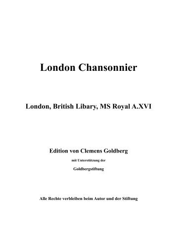 London Chansonnier - Goldberg Stiftung