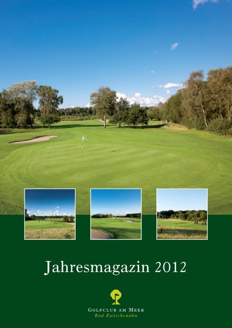 Jahresmagazin 2012 - Golfclub am Meer