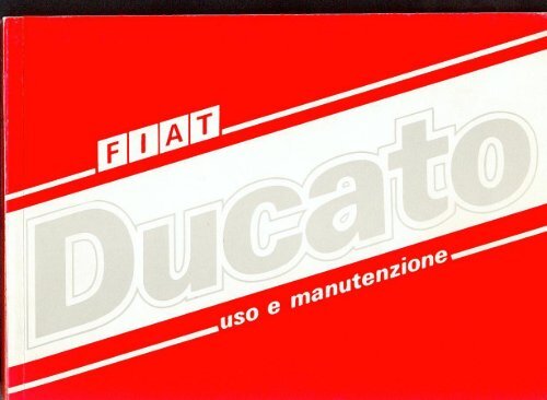 Fiat Ducato Uso E Manutenzione X 280 Giordano Benicchi