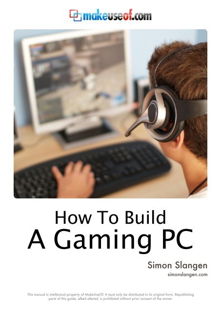 How to Build a Gaming PC: Gaming PC Parts and Setup Guide