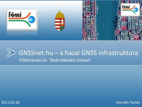 GNSSnet.hu – a hazai GNSS infrastruktúra