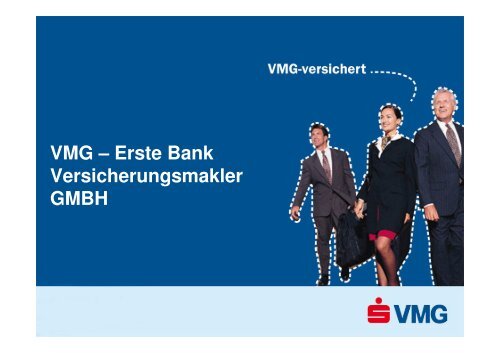 Vmg Erste Bank Versicherungsmakler Gmbh