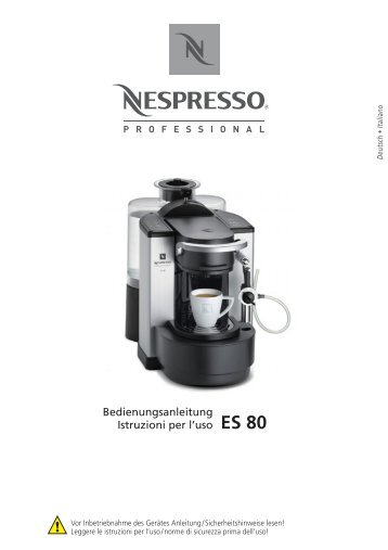 Bedienungsanleitung Istruzioni per l'uso ES 80 - Nespresso