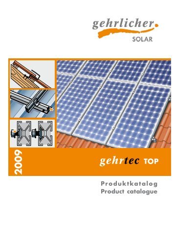 Produktkatalog Product catalogue - Gehrlicher Solar AG