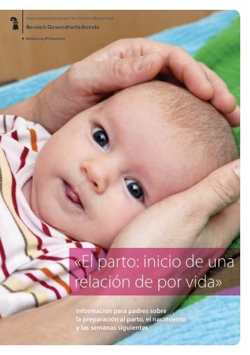 «El parto: inicio de una relación de por vida» - Gesundheit.bs.ch ...