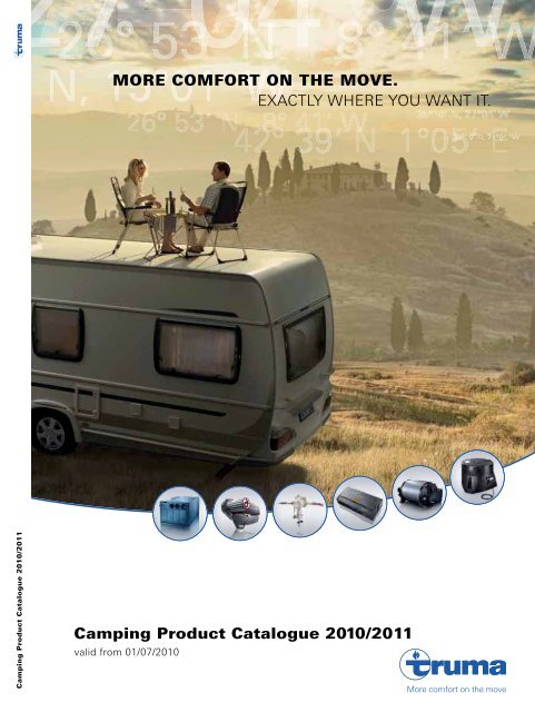 Camping Product Catalogue 2010/2011 MORE COMFORT ON THE