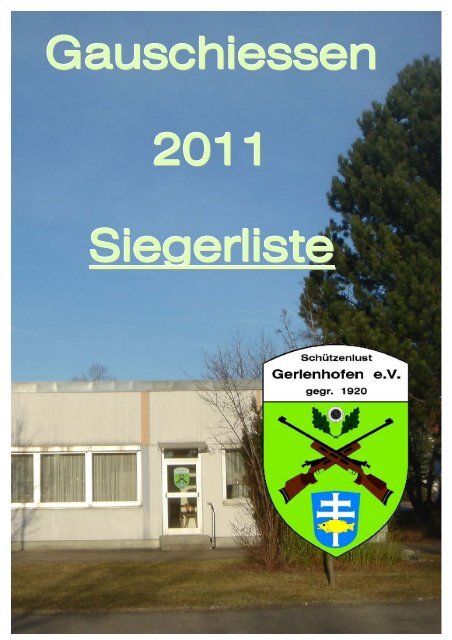 Gauschiessen Gerlenhofen 2011 - Schützenverein Reutti ...