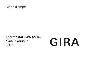 Mode d'emploi Thermostat 24/5 (2) A~ avec inverseur 0397 .. - Gira