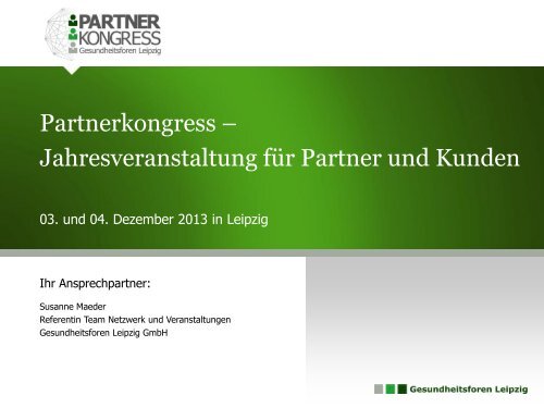 Informationen zum Partnerkongress - Gesundheitsforen Leipzig GmbH