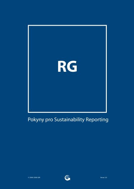 Pokyny pro Sustainability Reporting - Global Reporting Initiative