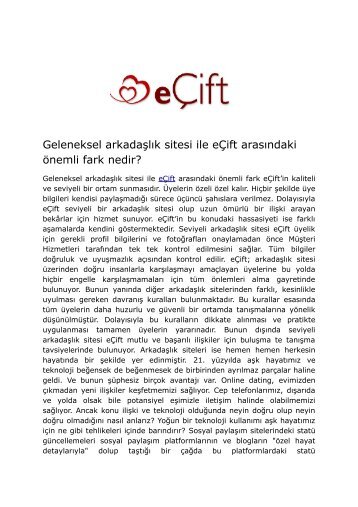 Geleneksel arkadaşlık sitesi ile eÇift arasındaki önemli fark nedir?