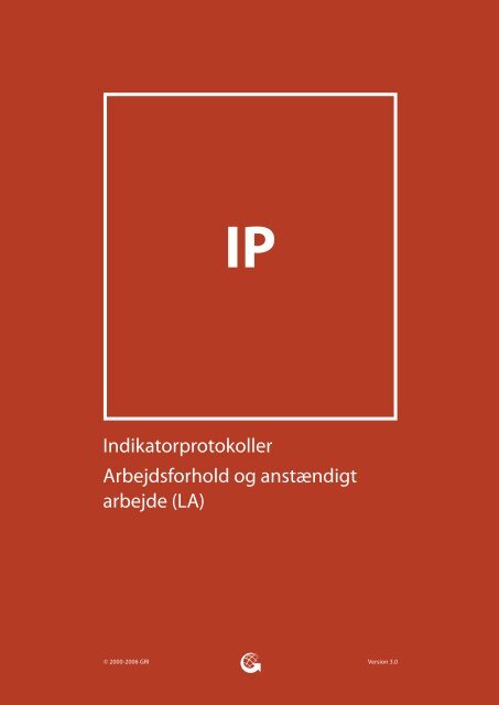 Indikatorprotokoller Arbejdsforhold og anstændigt arbejde - Global ...