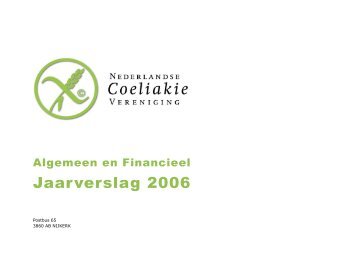 Jaarverslag 2006 - Nederlandse Coeliakie Vereniging