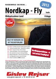 Nordkap - Fly Ivalo 8 dage Midnatssolens Land ... - Gislev Rejser