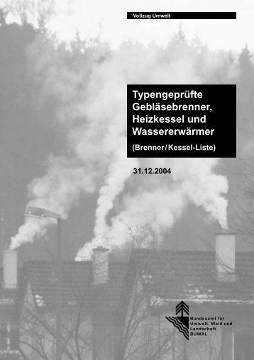 Typengeprüfte Gebläsebrenner, Heizkessel und Wassererwärmer