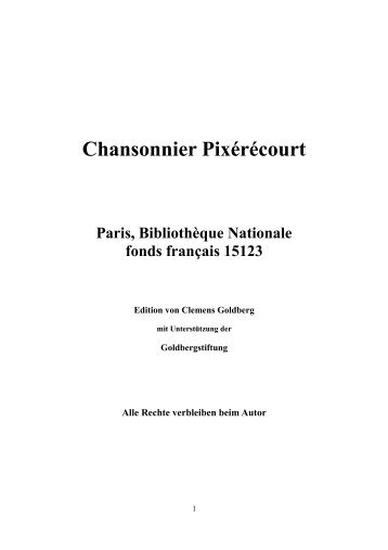 Chansonnier Pixérécourt - Goldberg Stiftung