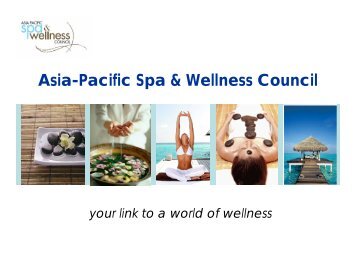 Asia-Pacific Spa & Wellness Council - Global Spa & Wellness Summit
