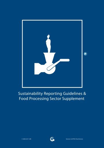 Food Processing Sector Supplement - Global Reporting Initiative