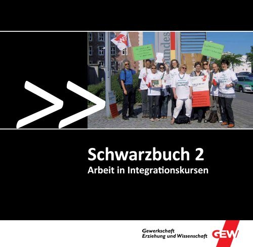 Schwarzbuch 2 | Arbeit in Integrationskursen - GEW