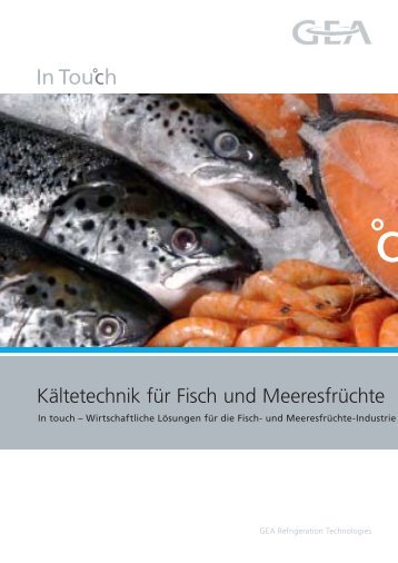 Kältetechnik für Fisch und Meeresfrüchte - GEA Refrigeration ...