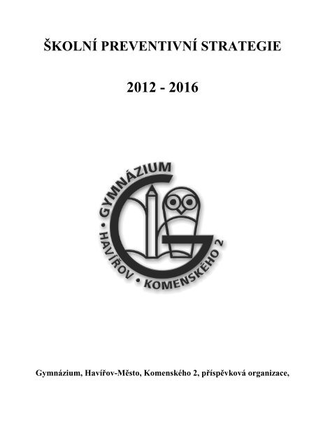 Školní preventivní strategie 2012-2016 - Gymnázium, Havířov