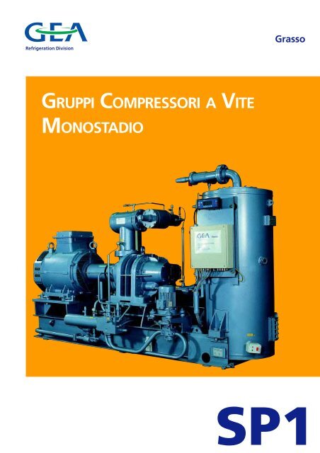 gruppi compressori a vite monostadio - GEA Refrigeration ...