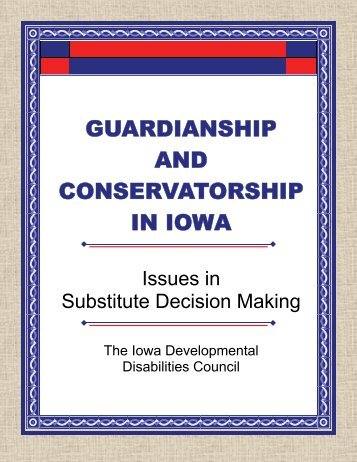 Guardianship and Conservatorship in Iowa - Aging Resources of ...