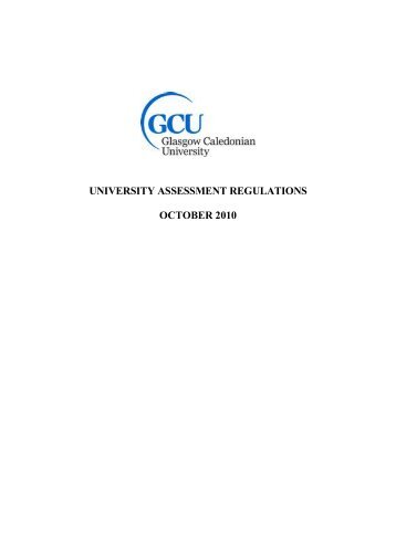 University Assessment Regulations - Glasgow Caledonian University