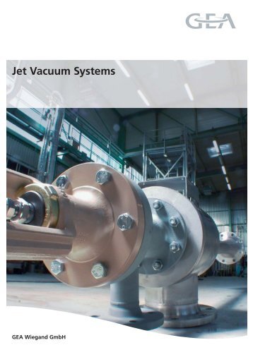 Jet Vacuum Systems - GEA Wiegand GmbH