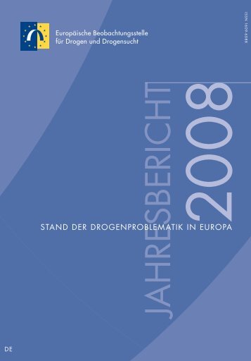 Jahresbericht 2008: Stand der Drogenproblematik in Europa