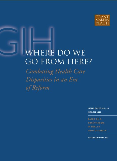 Where Do We Go from Here? Combating Health Care Disparities in ...